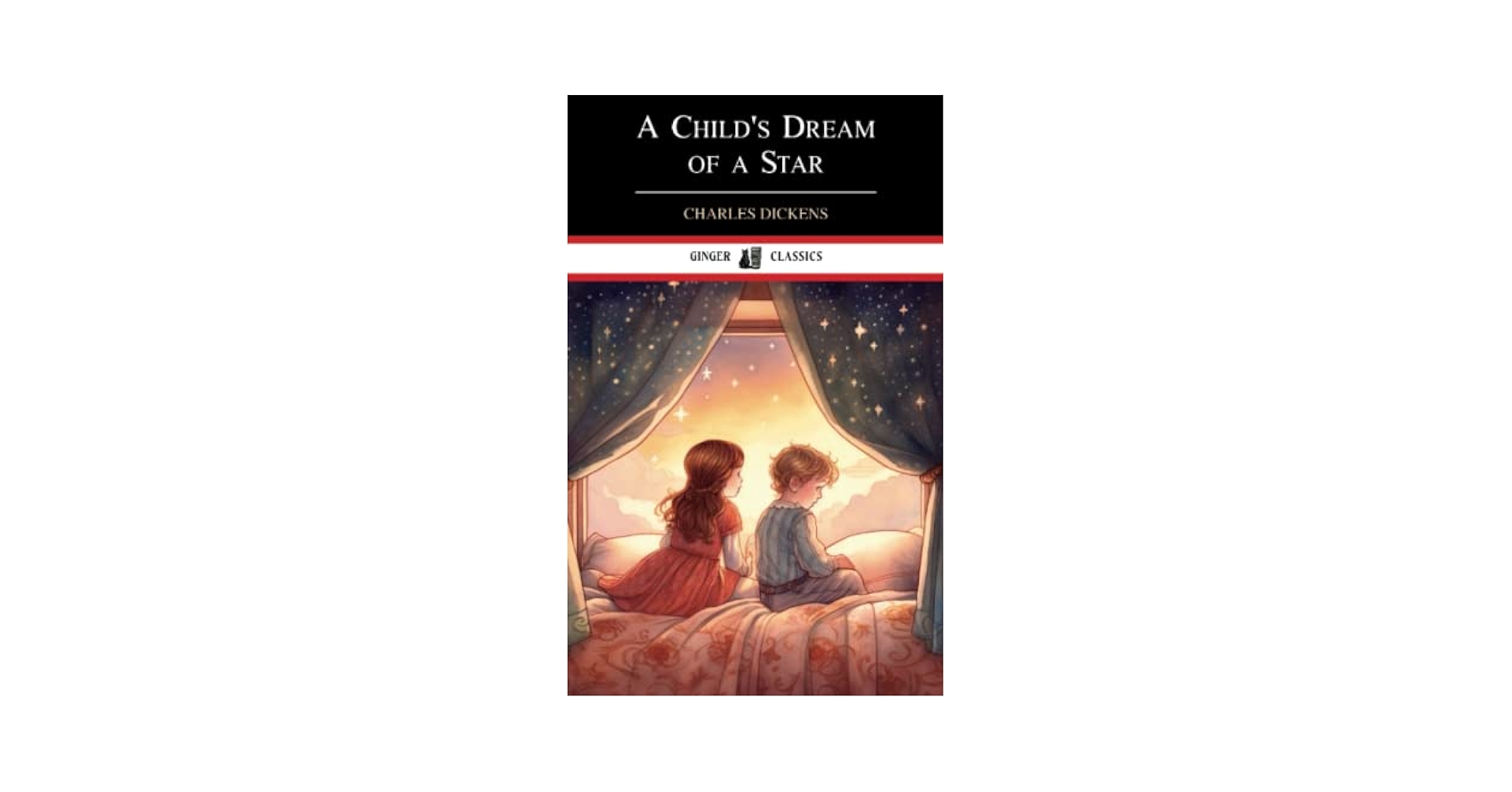 A Child's Dream of a Star: A Classic Short Story for Kids